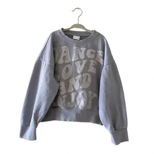 ZARA Girls Graphic “Dance, Love, Enjoy” Long Sleeves Sweatshirt SZ 9 #1085
